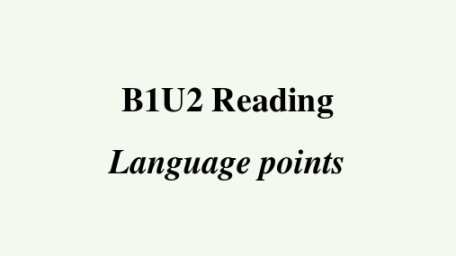 b1u2 reading (language points)(1)