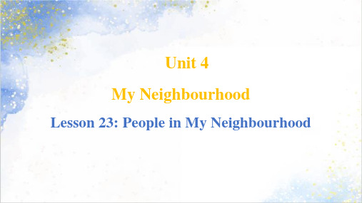 My Neighbourhood People in My Neighbourhood课件