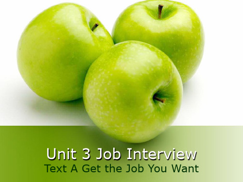 第四册 Unit 3 Job Interview- 课件