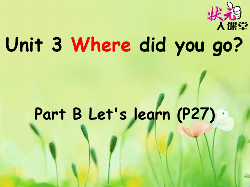 PEP六年级英语下册unit 3 part B Let's learn