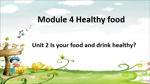 外研版七年级上册Module 4 Healthy food Unit 2(共14张PPT)