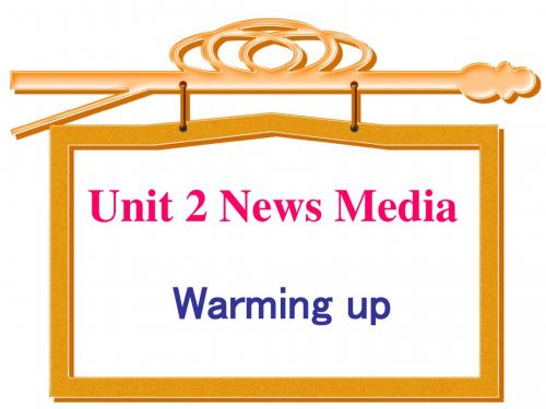 高二英语同步课件Unit2 News media 人教版