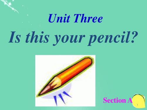 人教新目标版七年级英语上册课件：Unit3 Is this your pencil？ Section A grammar focus--3c