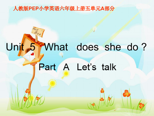 人教版PEP小学英语六年级上册五单元Unit5 Part A Let's talk PPT课件