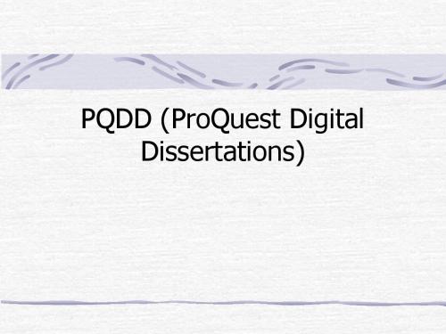 PQDD (ProQuest Digital Dissertations)