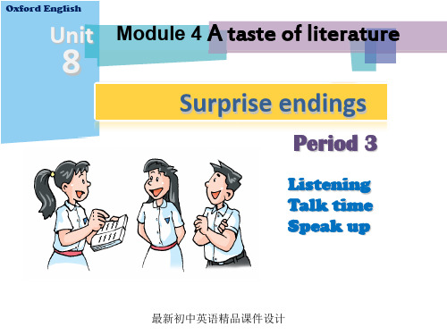 牛津深圳初中英语九年级英语上册 Module 4 Unit 8 Surprise endings Period 3精品课件 