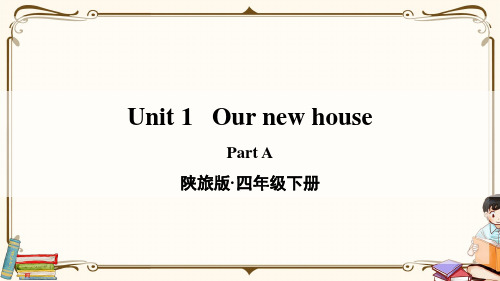 陕旅版四年级英语下册 Unit 1 Part A 教学课件