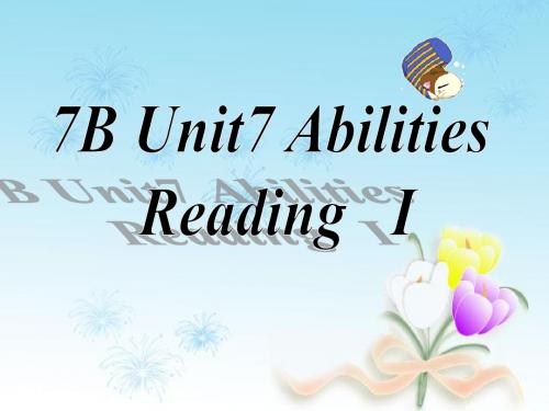 牛津译林版七年级英语下册 Unit 7 Abilities课件