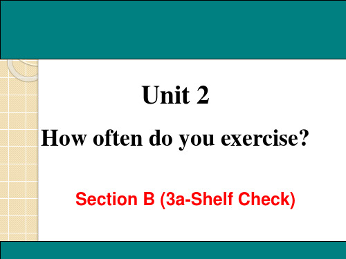 Unit 2 Section B (3a-Selfcheck) 21-22学年人教版新目标八年级上册