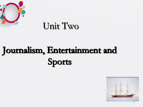 英语报刊阅读教程unit 2 Journalism, Entertainment and Sport