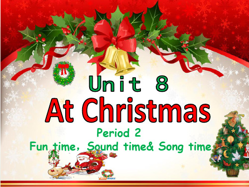 五年级上册英语-Unit8 At Christmas(第二课时)PPT课件 译林版PPT课件