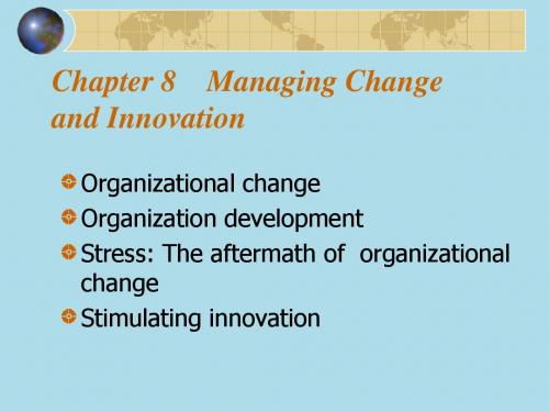 武汉理工大学：管理学原理  教学课件(英文)Chapter 8 Managing Change and Innovation