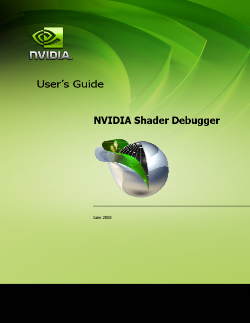 NVIDIA Shader Debugger for FX Composer June 2008 1