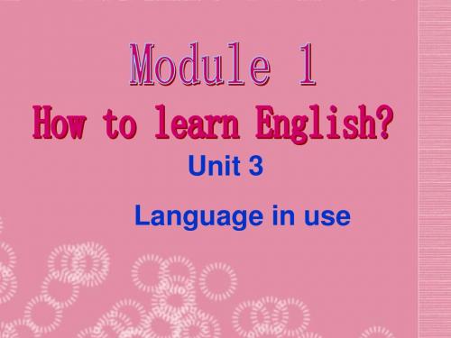 Module 1 How to learn English Unit 3 Language in use 课件1 (外研版八年级上)