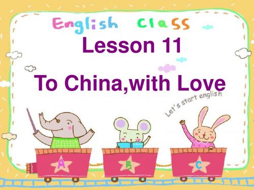 九年级英语  Unit 2 Lesson11To China, with love