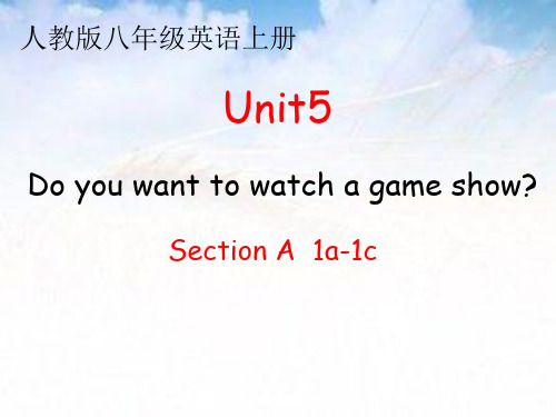 人教英语八年级上册 Unit5 Section A  1a-1c 公开课一等奖优秀课件