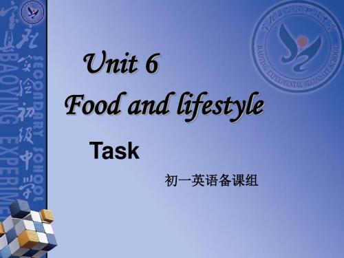 译林牛津版七年级英语上Unit 6 Food and Lifestyle task  教学课件  (共24张PPT)