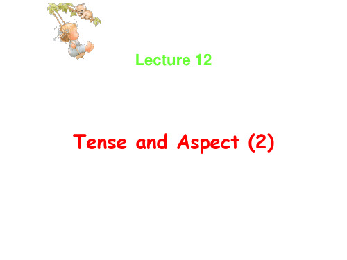 (12) Tense and Aspect (2)