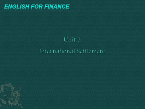 3. 财经英语 Unit 3 International settlement