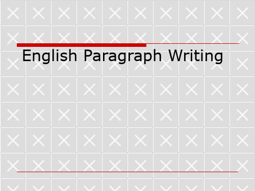 EnglishParagraphWriting英语段落写作