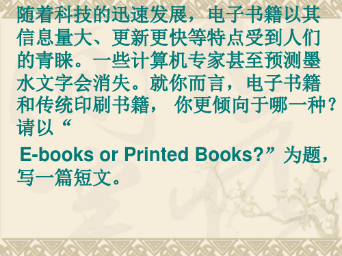 E–books or Printed Books作文