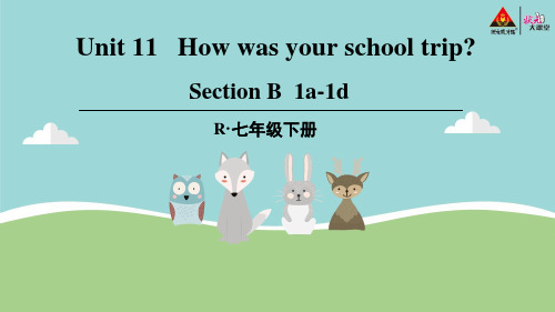 七年级英语下册Unit11第3课时(B 1a-1d)