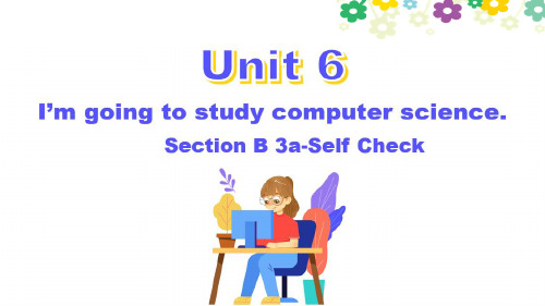 新目标人教版八年级英语上册《Unit 6 Section B 3a-Self Check》精品课件