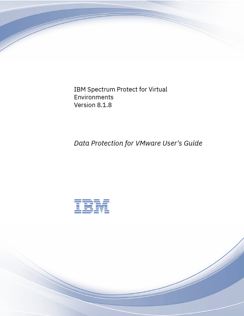 IBM Spectrum Protect for Virtual Environments 8.1.