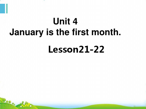 六年级上英语 Unit 4 January is the first month(Lesson 21-22)|人教精通版 PPT名师课件