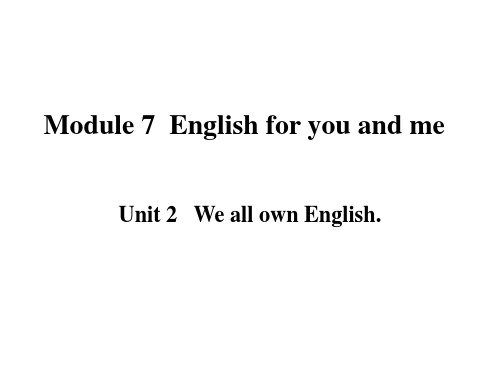 Module 7 Unit 2 课堂练习 外研版英语九年级下册课件