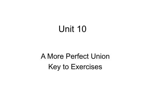 高级英语BOOK-ONE--Unit-10--A-more-perfevt-union-课后练习答案教程文件