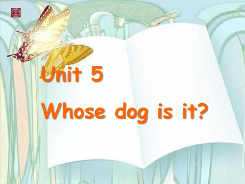 五下Unit5Whose dog is it A Let's learn课件