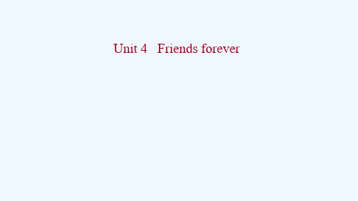 2021_2022学年新教材高中英语Unit4Friendsforever课件外研版必修第一册