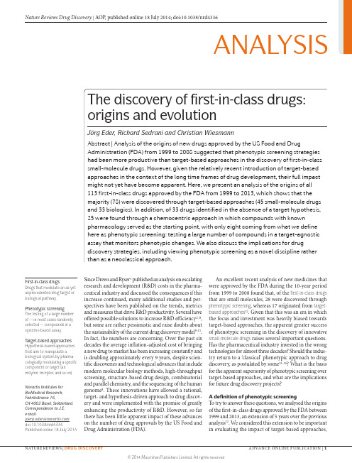 The discovery of first in class drugs origins and evolution