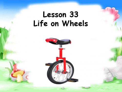 lesson 32 Life on Wheels