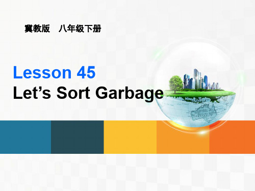 2019年7月冀教版八年级下册英语名师示范课Lesson45 (共23张PPT)