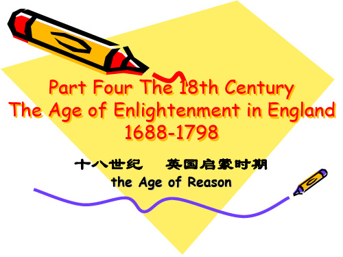 Part Four The 18th Century-The Age of Enlightenment in England