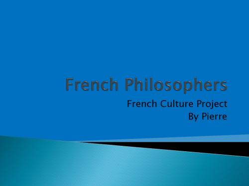 法国哲学家【英文】French Philosophers