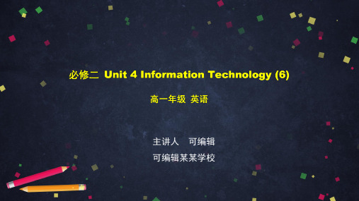 高一【英语(师大版)】必修二 Unit 4 Information Technology(6)-课件