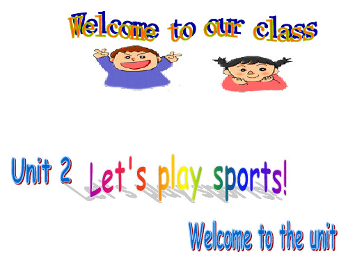 牛津译林版7A Unit2 let's play sports Welcome to the unit 课件