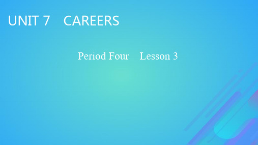 高中英语Unit7CareersPeriod4Lesson3MeettheNewBossYou课件北