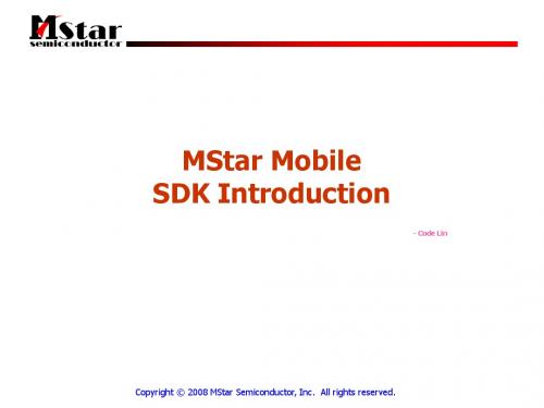 MSTAR MStar_Mobile_SDK_Intro