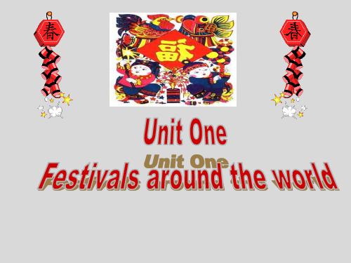 高一英语 Festivals around the world课件