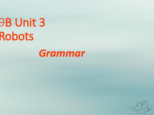 九年级英语下册unit3robotsgrammar教学课件(新版)牛津版