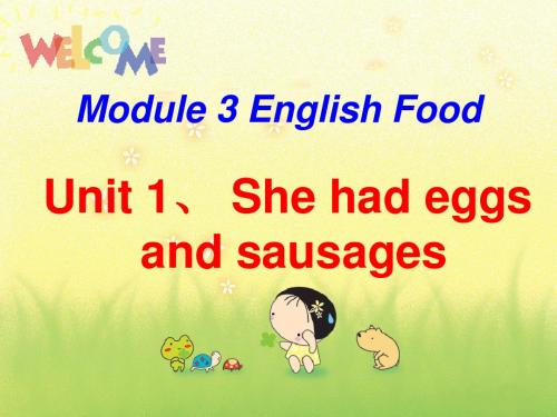 小学英语外研版(三年级起点) 五年级下册《Module 3— Unit 1 She had eggs and sausages.》课件