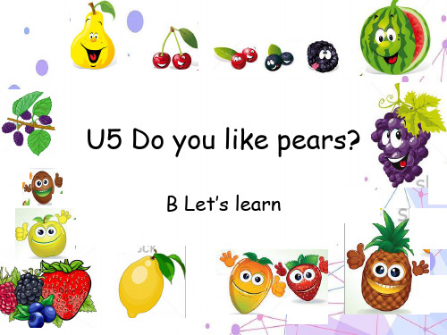 2019-2020人教PEP三年级英语下册Unit5 B let’s learn公开课课件