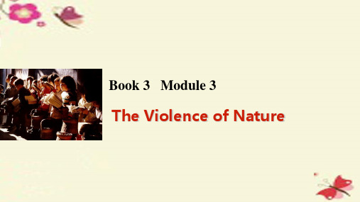 高考英语一轮复习 Module 3 The Violence of Nature课件 外研版必修3