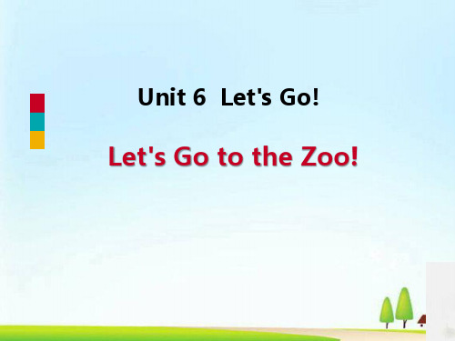 《Let's Go to the Zoo!》Let's Go! PPT课件下载