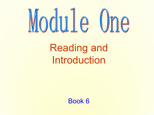 高中英语 Module1 Reading and introduction课件 外研版选修6