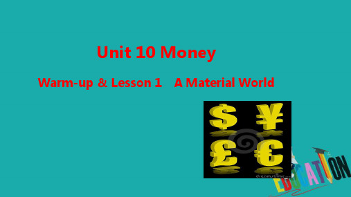 高中英语北师大版必修4课件：Unit 10 Lesson 1 A Material World 